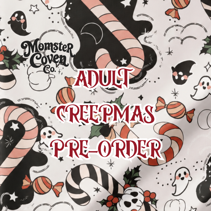 CREEPMAS PRE-ORDER ADULT STYLES